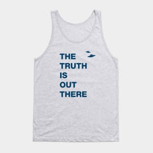 The Truth is Out There Tank Top